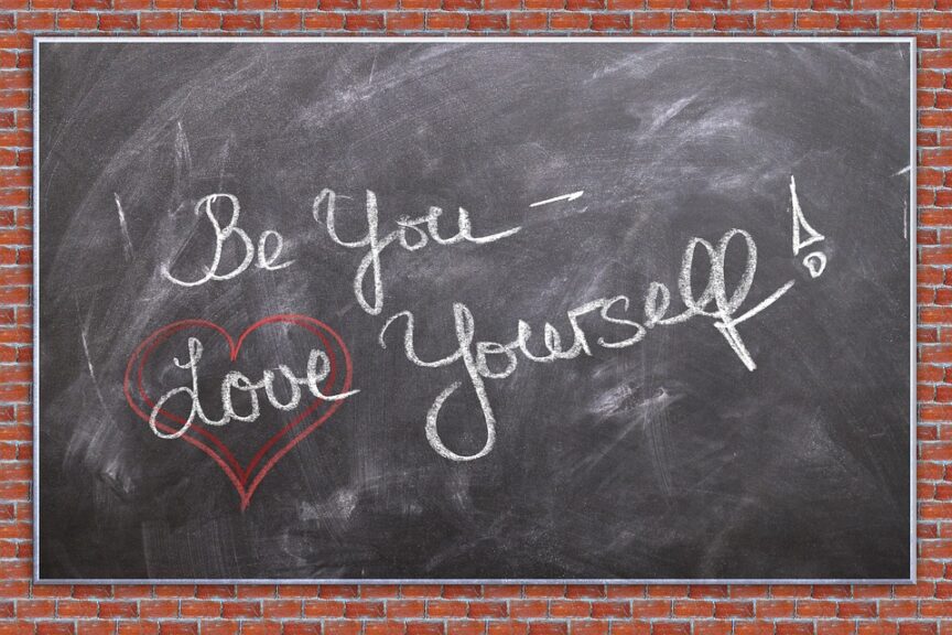 Love your self